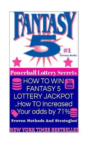 How to Win Fantasy 5 Lottery Jackpot ..How to Increased Your Odds by 71%