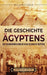 Die Geschichte Ägyptens