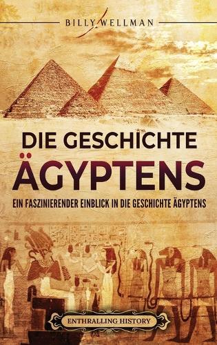 Die Geschichte Ägyptens