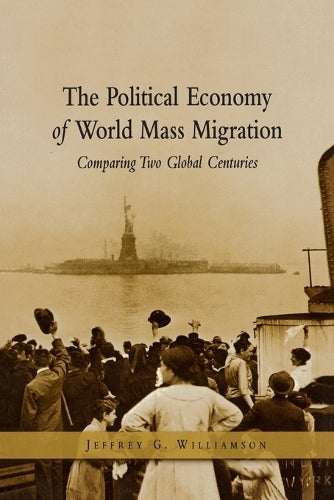 The Political Economy of World Mass Migration