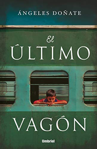 El ?Ltimo Vag?N / The Last Wagon
