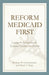 Reform Medicaid First