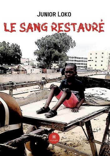 Le sang restauré