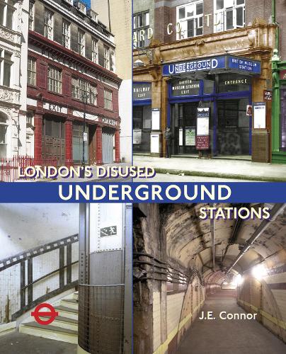London's Disused Underground Stations