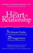 The Heart of Relationship