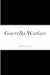 Guerrilla Warfare Large Print