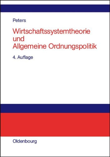 Wirtschaftssystemtheorie und Allgemeine Ordnungspolitik (German Edition