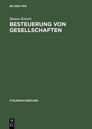 Besteuerung von Gesellschaften (Steuerfachbücher) (German Edition