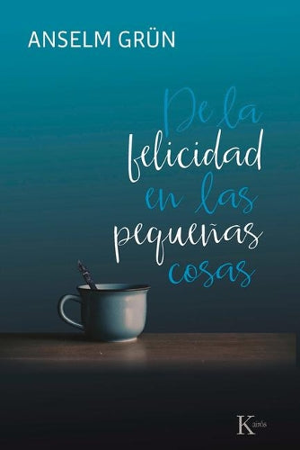 de la Felicidad En Las Pequeñas Cosas