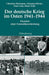 Der deutsche Krieg im Osten 1941-1944: Facetten einer Grenzüberschreitung (Quellen und Darstellungen zur Zeitgeschichte, 76) (German Edition