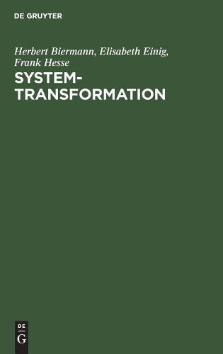 System-Transformation: Logik und Theorie sowie Darstellung am Beispiel der muslimisch beeinflussten GUS-Republiken (German Edition
