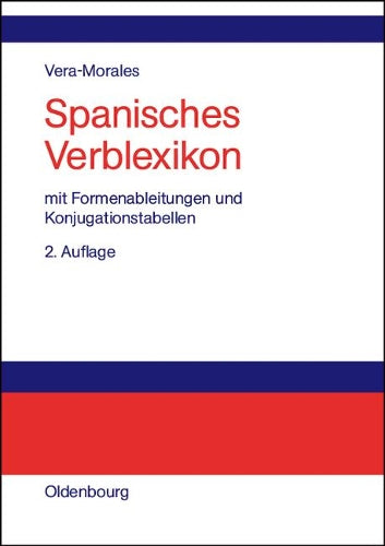 Spanisches Verblexikon: Mit Formenableitungen und Konjugationstabellen (German Edition