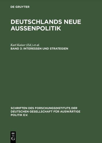 Interessen und Strategien (Schriften des Forschungsinstituts der Deutschen Gesellschaft für Auswärtige Politik e.V. / Internationale Politik und Wirtschaft, 62) (German Edition