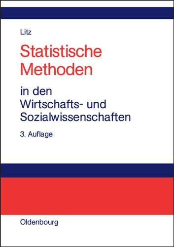 Statistische Methoden in den Wirtschafts- und Sozialwissenschaften (German Edition