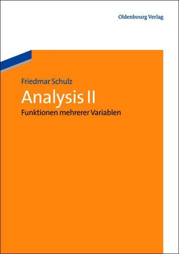 Analysis II: Funktionen mehrerer Variablen (German Edition