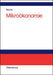 Mikroökonomie (German Edition