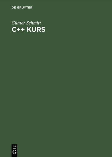 C++ Kurs: Technisch orientiert (German Edition