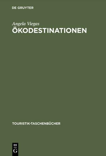 Ökodestinationen (Touristik-Taschenbücher) (German Edition