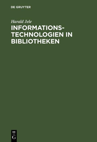 Informationstechnologien in Bibliotheken (German Edition