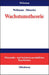 Wachstumstheorie (WiSorium - Wirtschafts- und Sozialwissenschaftliches Repetitorium) (German Edition