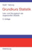 Grundkurs Statistik: Lehr- und Übungsbuch der angewandten Statistik (German Edition