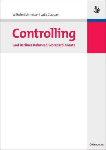 Controlling und Berliner Balanced Scorecard Ansatz (German Edition