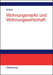 Wohnungsmarkt und Wohnungswirtschaft (German Edition