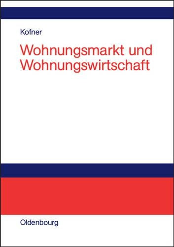Wohnungsmarkt und Wohnungswirtschaft (German Edition