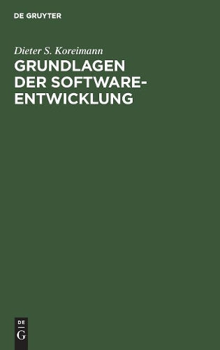 Grundlagen der Software-Entwicklung (German Edition
