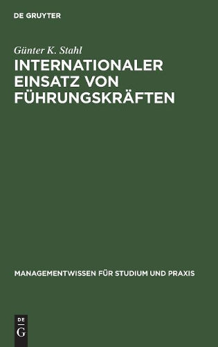 Internationaler Einsatz von Führungskräften (Managementwissen für Studium und Praxis) (German Edition