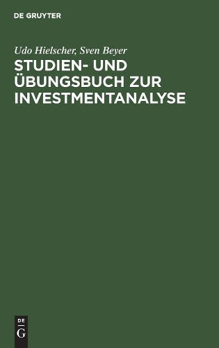 Studien- und Übungsbuch zur Investmentanalyse (German Edition