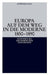 Europa auf dem Weg in die Moderne 1850-1890
