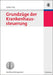 Grundzüge der Krankenhaussteuerung (German Edition