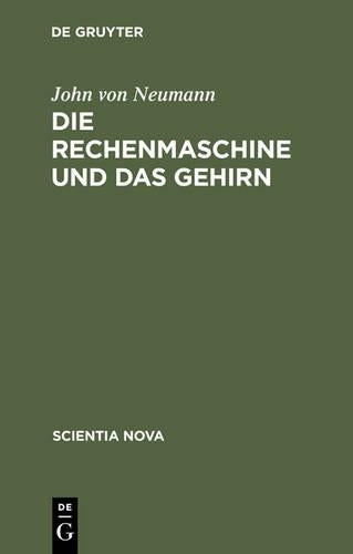 Die Rechenmaschine und das Gehirn (Scientia Nova) (German Edition