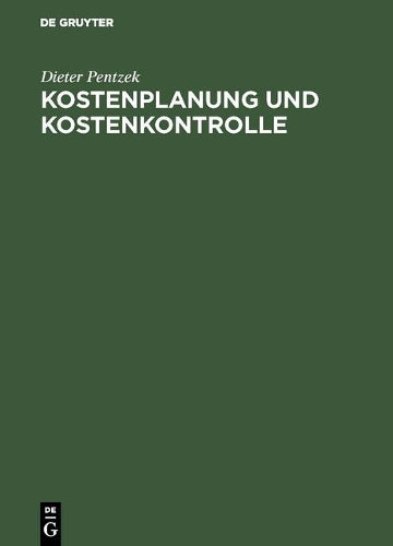 Kostenplanung und Kostenkontrolle (German Edition