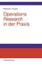 Operations Research in der Praxis: Anwendungen, Modelle, Algorithmen und JAVA-Programme (German Edition
