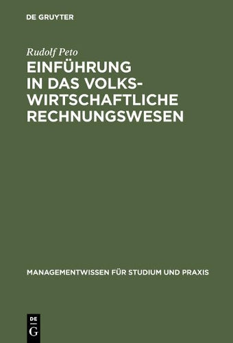 Einführung in das volkswirtschaftliche Rechnungswesen (Managementwissen für Studium und Praxis) (German Edition