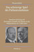 Das schwierige Spiel des Parlamentarismus: Deutscher Reichstag und französische Chambre des Députés in den Inflationskrisen der 1920er Jahre (Quellen ... zur Zeitgeschichte, 62) (German Edition