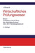 Aufstellung und Prüfung des Jahresabschlusses nach dem Handelsgesetzbuch: Materialien zur Vorbereitung auf die Berufsexamina wirtschaftsprüfender und -beratender Berufe (German Edition