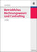 Betriebliches Rechnungswesen und Controlling (German Edition