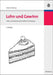 Lohn und Gewinn: Volks- und betriebswirtschaftliche Grundzüge (Managementwissen für Studium und Praxis) (German Edition