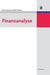 Finanzanalyse (IMF: International Management and Finance) (German Edition