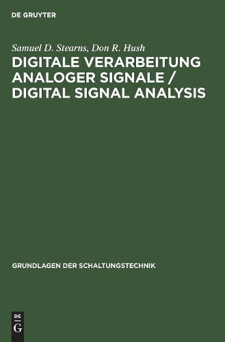 Digitale Verarbeitung analoger Signale / Digital Signal Analysis (Grundlagen der Schaltungstechnik) (German Edition