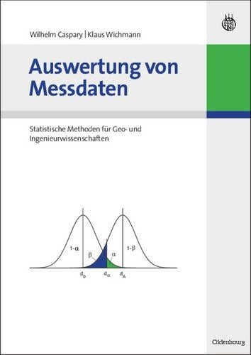 Auswertung von Messdaten: Statistische Methoden für Geo- und Ingenieurwissenschaften (German Edition