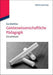 Geisteswissenschaftliche Pädagogik: Ein Lehrbuch (German Edition