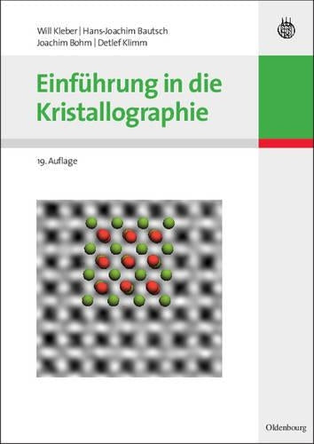 Einführung in die Kristallographie (German Edition