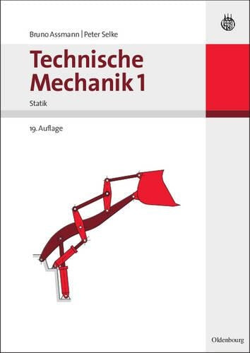 Technische Mechanik 1: Band 1: Statik (German Edition
