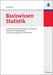 Basiswissen Statistik: Einführung in die Grundlagen der Statistik mit zahlreichen Beispielen und Übungsaufgaben mit Lösungen (German Edition