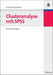 Clusteranalyse mit SPSS: Mit Faktorenanalyse (German Edition