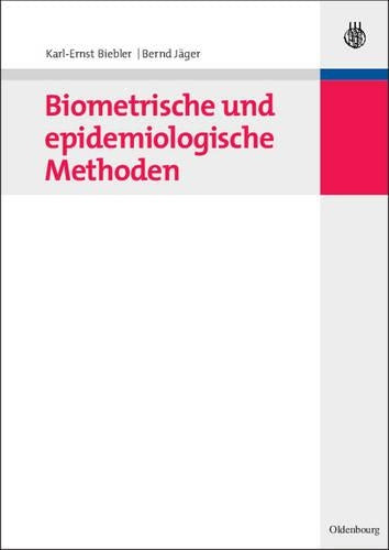 Biometrische und epidemiologische Methoden (German Edition